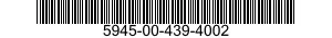 5945-00-439-4002  5945004394002 004394002