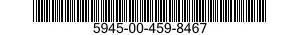 5945-00-459-8467  5945004598467 004598467