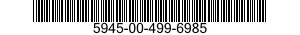 5945-00-499-6985  5945004996985 004996985