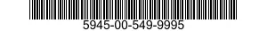 5945-00-549-9995  5945005499995 005499995