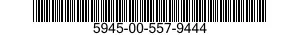 5945-00-557-9444  5945005579444 005579444