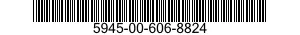 5945-00-606-8824  5945006068824 006068824
