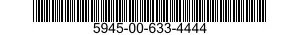 5945-00-633-4444  5945006334444 006334444