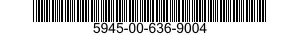 5945-00-636-9004  5945006369004 006369004