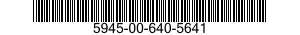 5945-00-640-5641  5945006405641 006405641