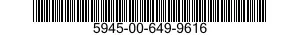 5945-00-649-9616  5945006499616 006499616