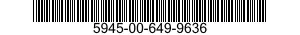 5945-00-649-9636  5945006499636 006499636