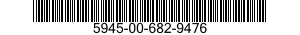 5945-00-682-9476  5945006829476 006829476