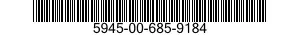 5945-00-685-9184  5945006859184 006859184
