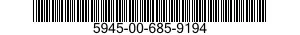 5945-00-685-9194  5945006859194 006859194