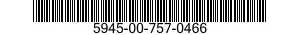 5945-00-757-0466  5945007570466 007570466