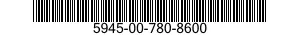 5945-00-780-8600  5945007808600 007808600