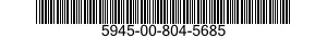 5945-00-804-5685  5945008045685 008045685