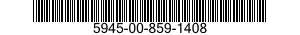 5945-00-859-1408  5945008591408 008591408