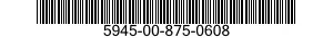 5945-00-875-0608  5945008750608 008750608