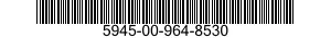 5945-00-964-8530  5945009648530 009648530