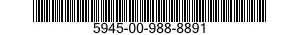 5945-00-988-8891  5945009888891 009888891