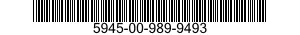 5945-00-989-9493  5945009899493 009899493