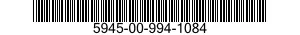 5945-00-994-1084  5945009941084 009941084