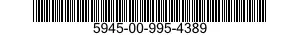 5945-00-995-4389  5945009954389 009954389