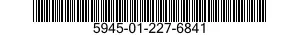 5945-01-227-6841  5945012276841 012276841