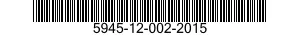 5945-12-002-2015  5945120022015 120022015