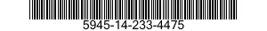 5945-14-233-4475  5945142334475 142334475