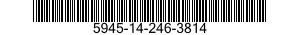 5945-14-246-3814  5945142463814 142463814