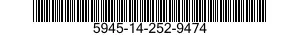 5945-14-252-9474  5945142529474 142529474