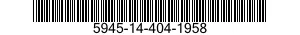 5945-14-404-1958  5945144041958 144041958