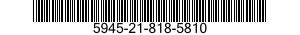 5945-21-818-5810  5945218185810 218185810