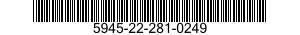 5945-22-281-0249  5945222810249 222810249