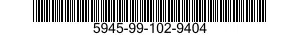 5945-99-102-9404  5945991029404 991029404