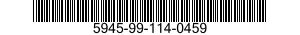 5945-99-114-0459  5945991140459 991140459