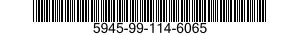 5945-99-114-6065  5945991146065 991146065