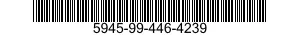 5945-99-446-4239  5945994464239 994464239
