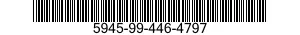 5945-99-446-4797  5945994464797 994464797
