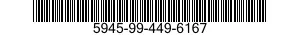 5945-99-449-6167  5945994496167 994496167