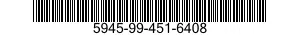 5945-99-451-6408  5945994516408 994516408