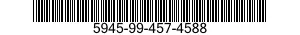 5945-99-457-4588  5945994574588 994574588