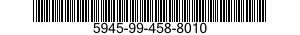 5945-99-458-8010  5945994588010 994588010