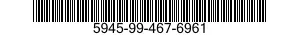5945-99-467-6961  5945994676961 994676961