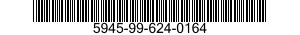 5945-99-624-0164  5945996240164 996240164