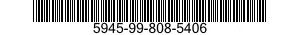 5945-99-808-5406  5945998085406 998085406