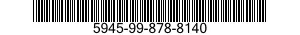 5945-99-878-8140  5945998788140 998788140