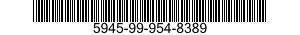 5945-99-954-8389  5945999548389 999548389