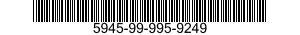 5945-99-995-9249  5945999959249 999959249
