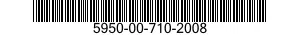 5950-00-710-2008  5950007102008 007102008