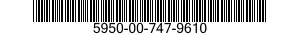 5950-00-747-9610  5950007479610 007479610