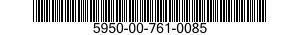 5950-00-761-0085  5950007610085 007610085
